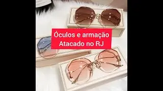Fornecedor de óculos e armação no Rio Jeneiro atacado e verejo