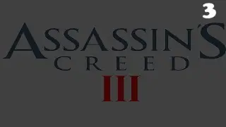 Arriving Boston - Assissins Creed 3