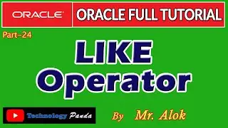 Oracle Tutorials | LIKE Operator In Oracle by Mr. Alok