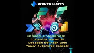 Copilot Unleashed! Automate Power BI Dataset Refresh with Power Automate Copilot! 