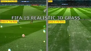 FIFA 19 Realistic 3D Grass, Pitch Color And Turf Pitch Mod