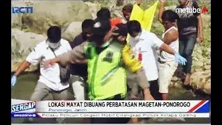 Hasil Visum Mayat Wanita di Bawah Jembatan Ponorogo, Ternyata Hamil 6 Bulan - Sergap 25/07