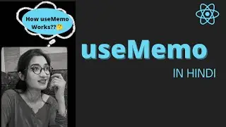 useMemo in React in Hindi | Understand useMemo Hook in React.js Completely 
