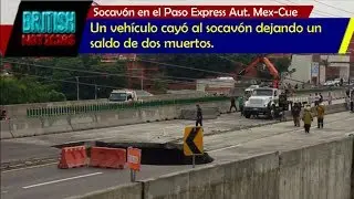 Cae vehículo en socavón de Paso Express Cuernavaca-México: TODOS LOS DETALLES - British Noticias
