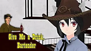 [MMD Short] Give Me a Drink, Bartender!