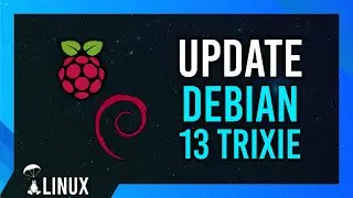Update Debian 12 to 13: Trixie | Raspberry Pi / Debian Guide