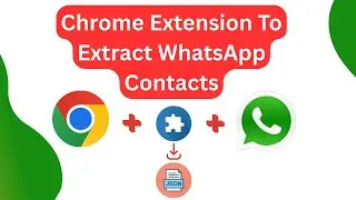 Extract  All WhatsApp Contacts Details With Chrome Extension || Download WhatsApp Contacts