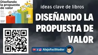 🎅 Ep 40: Ideas CLave de Libros | Diseñando la propuesta de valor de Alex Osterwalder 🎯🚀😎