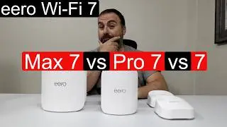 Which Eero Wi-Fi 7 Router is BEST for You? (Eero 7 / Pro 7 / Max 7 Compared)