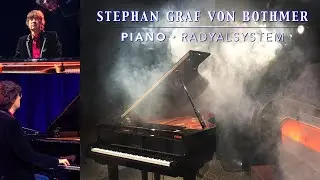 Stephan Graf v. Bothmer: PIANO • radialsystem