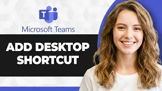 How to Add Microsoft Teams Desktop Shortcut (Full 2026 Guide)