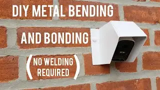 Simple DIY Metal Bending and Bonding (No Welding Required)  |  Camera Cover with Sheet Metal