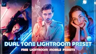 Dual Tone Photo Editing Preset | Tutorial Lightroom Dual Tone Effect | Creative Colour Effects