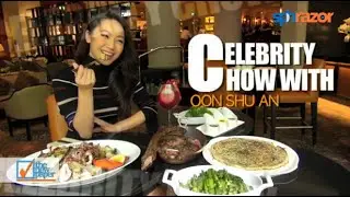 Celebrity Chow - Oon Shu An
