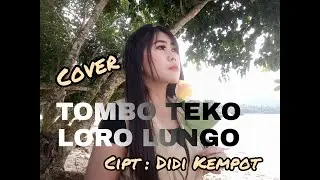 TOMBO TEKO LORO LUNGO // DIDI KEMPOT - COVER BY AVENDA