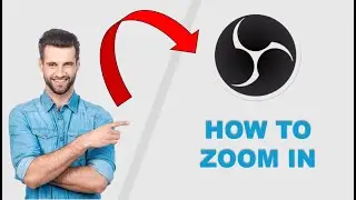 OBS Studio - How to Zoom In (Easy & Quick)