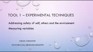 IB Chemistry - Tool 1 - Experimental Techniques - Safety and Measurement