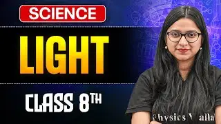 Light Class 8 Complete Chapter || Science Class 8 || Ankita Ma'am