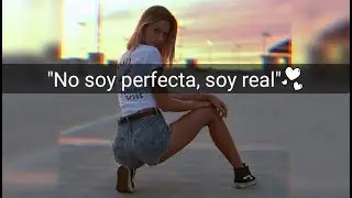 💯FRASES PARA TU ESTADO DE WHATSAPP E INSTAGRAM💯