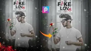 Fake Love Photo Editing 2021 | PicsArt Fake Love Photo Editing | Vijay Mahar Fake Love Photo Editing