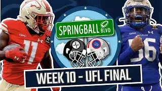 UFL FINAL | Week 10 Highlights, Takeaways, Rankings | Springball Boulevard