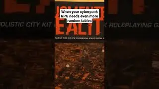 When your cyberpunk RPG needs even more random tables