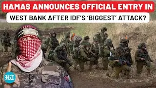 Hamas To Fight ‘Sacred Battle’ In West Bank After Israel’s Biggest Attack In Two Decades? Gaza | IDF