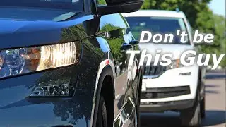 You're all driving wrong