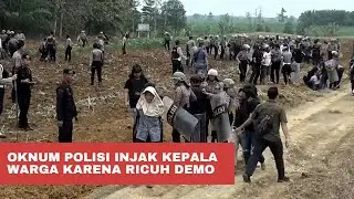 Polisi Injak Kepala Warga Saat Demo Ricuh Penolakkan Esekusi Lahan Di Lampung Tengah