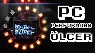 Oyuncular için Arduino'yla PC Performans Ölçümü (Gnat-Stats)