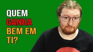 PROGRAMADOR NÃO É QUEM GANHA MAIS EM TI E NEM PERTO DISSO