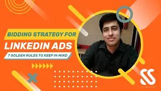 Bidding Strategy for LinkedIn Ads : 7 golden Rules to keep in mind