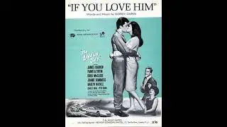 Joanie Sommers  : If You Love Him