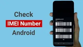 How to Check IMEI Number on Android