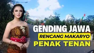 RENCANG MAKARYO GENDING JAWA NYAMLENG PENAK TENAN SINAMBI LEYEH LEYEH