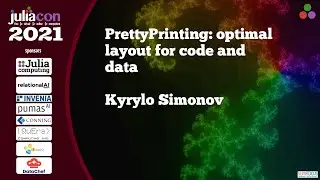 PrettyPrinting: optimal layout for code and data | Kyrylo Simonov | JuliaCon2021