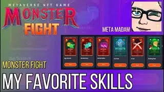 These Are A Few Of My Favorite Skills - Monster Fight - NFT Game on the Wax Blockchain