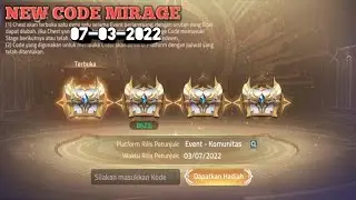 NEW CODE MIRAGE 07-03-2022 MOBILE LEGENDS ADVENTURE!!