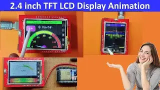 2.4 TFT LCD Animation || 2.4 inch tft lcd touch screen module for arduino | arduino tft display