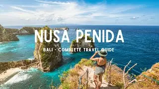 Exploring the Hidden Gems of Nusa Penida: A Guide to the Most Beautiful Places on the Island
