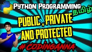 #59 Access Modifiers (Public,Private,Protected) (Oops) in Python || Python Tutorials in Tamil