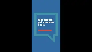 Who Should Get a Booster Dose - Dr. Webb