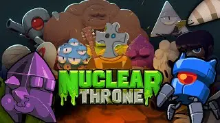 Ядреный Трон и Личинки | Nuclear Throne