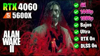 ✅ RTX 4060 ✅ ALAN WAKE 2 ✅ Gráficos Ultra + Raytracing 🔴 1080p - 1440p - 4K 🔴