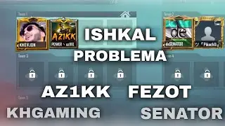 SENATOR, AZ1KK VA FEZOT, KHGAMING | ISHKALARI  PROBLEMASI