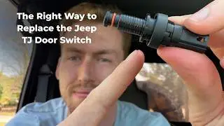 How to Replace Jeep TJ Door Jamb Switch (There's a Trick)