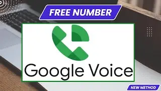 Google Voice – How To Get Free Google Voice Number (New Method)