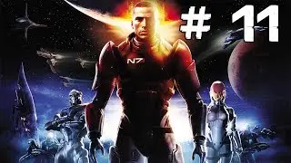Прохождение игры Mass Effect ► # 11