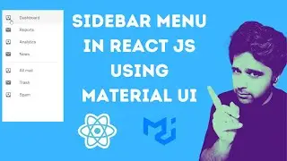 How to create sidebar in React Js using Material UI (Part 2)