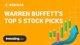 What can we learn from Warren Buffett's Top 5 Stock Picks? An Investing.com Webinar